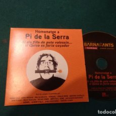 CDs de Música: HOMENATGE A PI DE LA SERRA (ROGER MAS-CESK FREIXES-PAU ALABAJOS-ALBERT FIBLA-SÍLVIA COMES-DANI FLACO. Lote 366270486