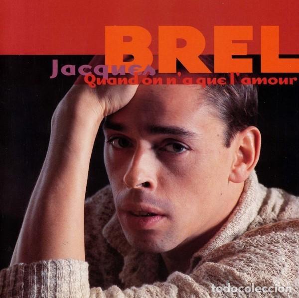 CDs de m&uacute;sica: Jacques Brel &ndash; Quand On Na Que Lamour - Foto 1