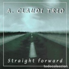 CDs de Música: A. CLAUDI TRIO - STRAIGHT FORWARD CD AAD. Lote 366346966