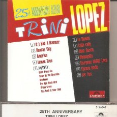 CDs de Música: TRINI LOPEZ - 25TH ANNIVERSARY ALBUM (CD, POLYDOR 1992). Lote 366596421