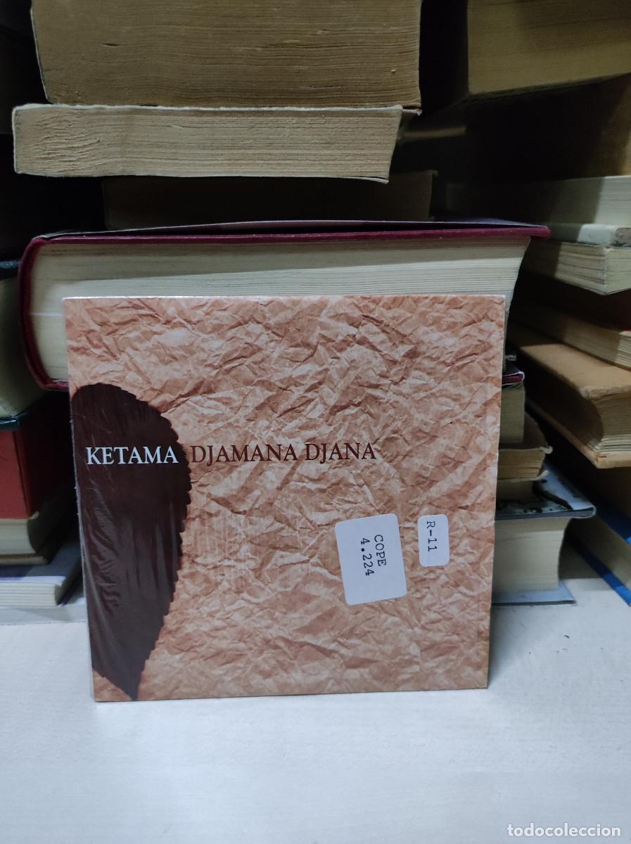 CDs de m&uacute;sica: KETAMA DJAMANA DJANA - Foto 1