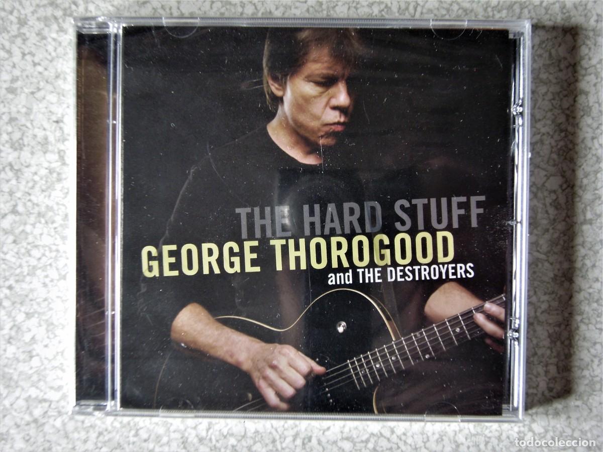 CDs de m&uacute;sica: GEORGE THOROGOOD.THE HARD STUFF...PRECINTADO - Foto 1