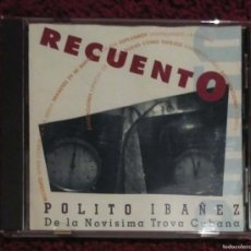 CD de Música: POLITO IBAÑEZ (RECUENTO) CD 1994 - DE LA NOVISIMA TROVA CUBANA. Lote 367560709