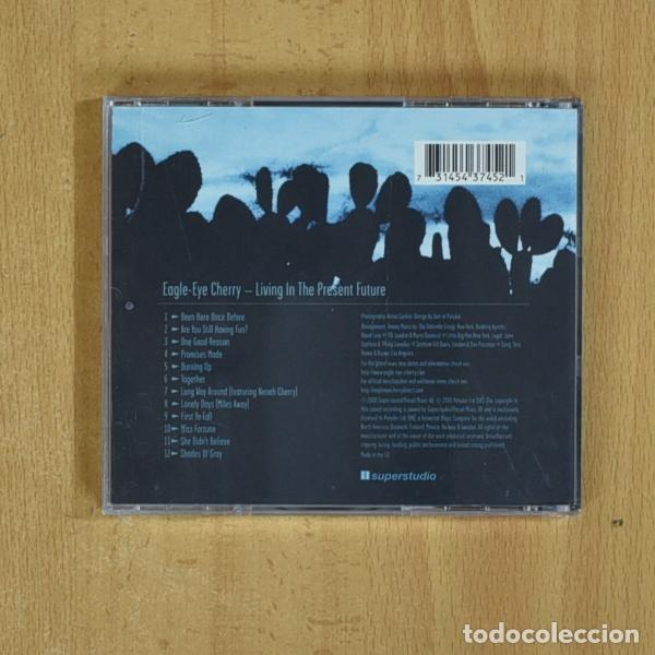 CDs de m&uacute;sica: EAGLE EYE CHERRY - LIVING IN THE PRESENT FUTURE - CD - Foto 2
