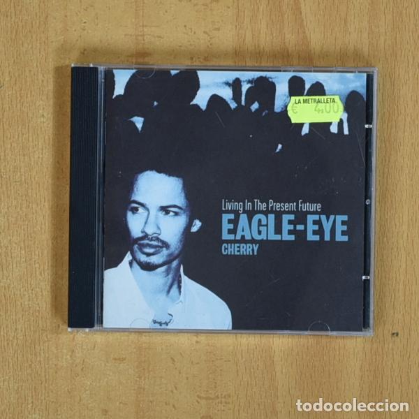 CDs de m&uacute;sica: EAGLE EYE CHERRY - LIVING IN THE PRESENT FUTURE - CD - Foto 1