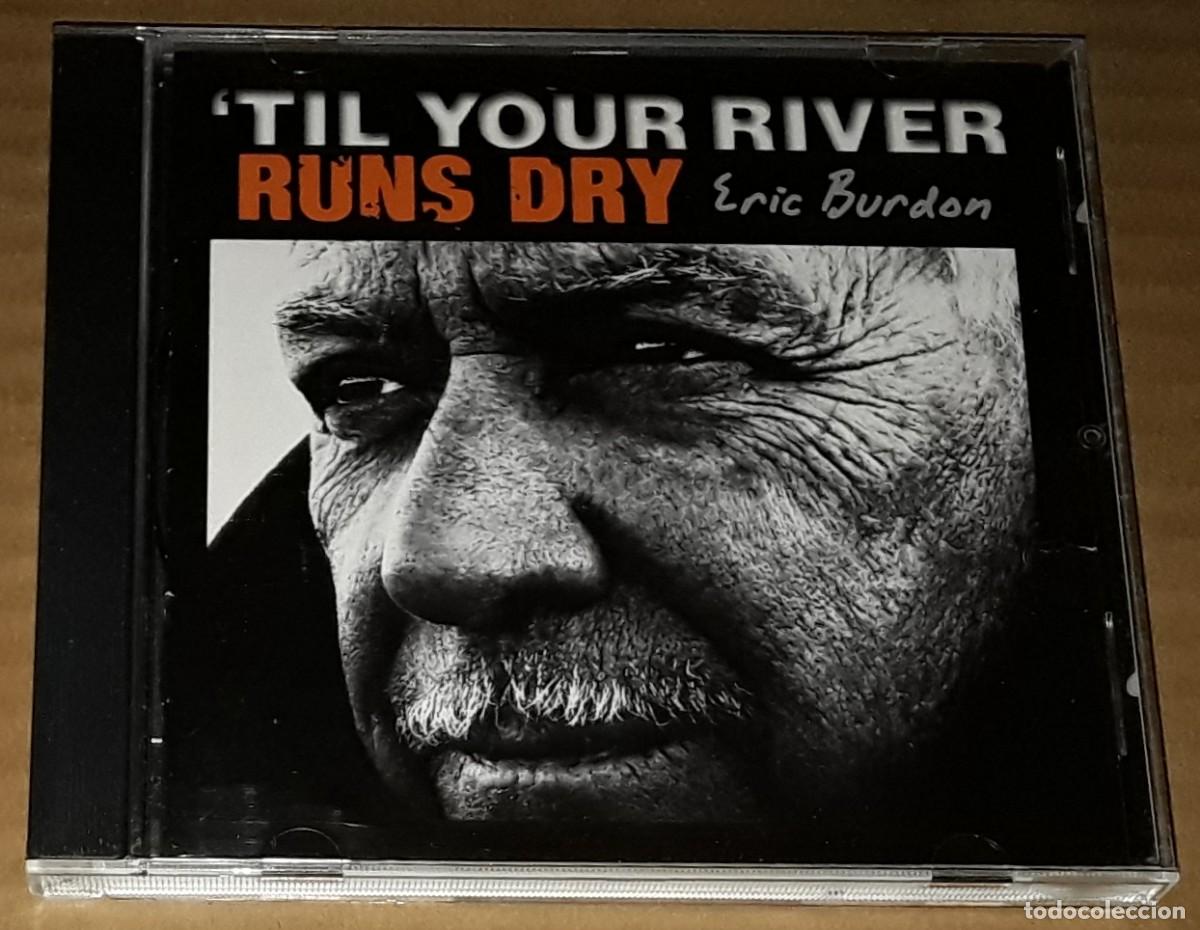 CDs de m&uacute;sica: CD - ERIC BURDON - TIL YOUR RIVER RUNS DRY - THE ANIMALS - Foto 1