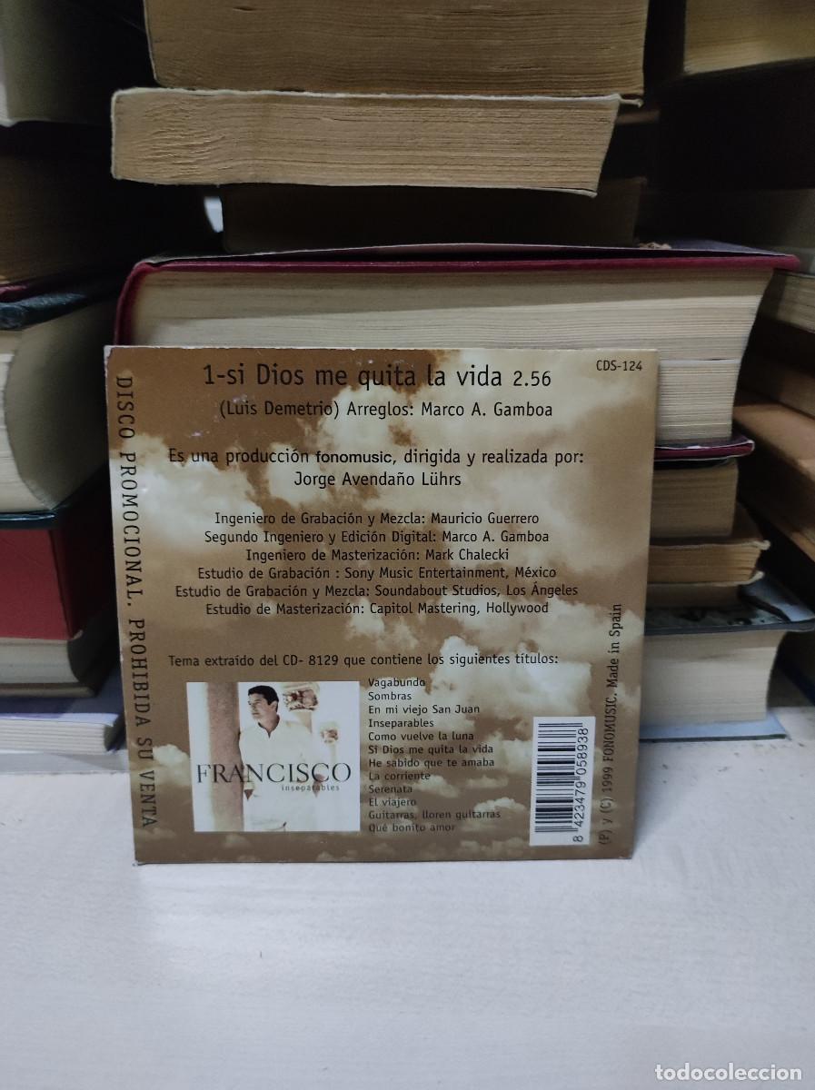 CDs de m&uacute;sica: Francisco SI DIOS ME QUITA LA VIDA - Foto 2