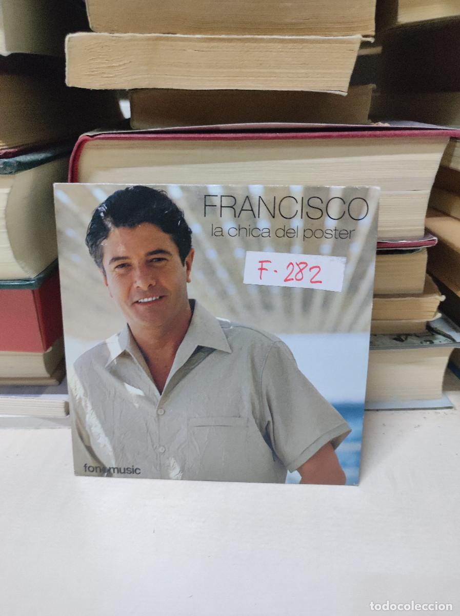 CDs de m&uacute;sica: FRANCISCO LA CHICA DEL POSTER - Foto 1