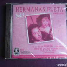 CDs de Musique: HERMANAS FLETA – VOL.1 (1952-1955) - CD GARDENIA PRECINTADO - 20 TEMAS, MELODICA, BOLERO. Lote 370245251