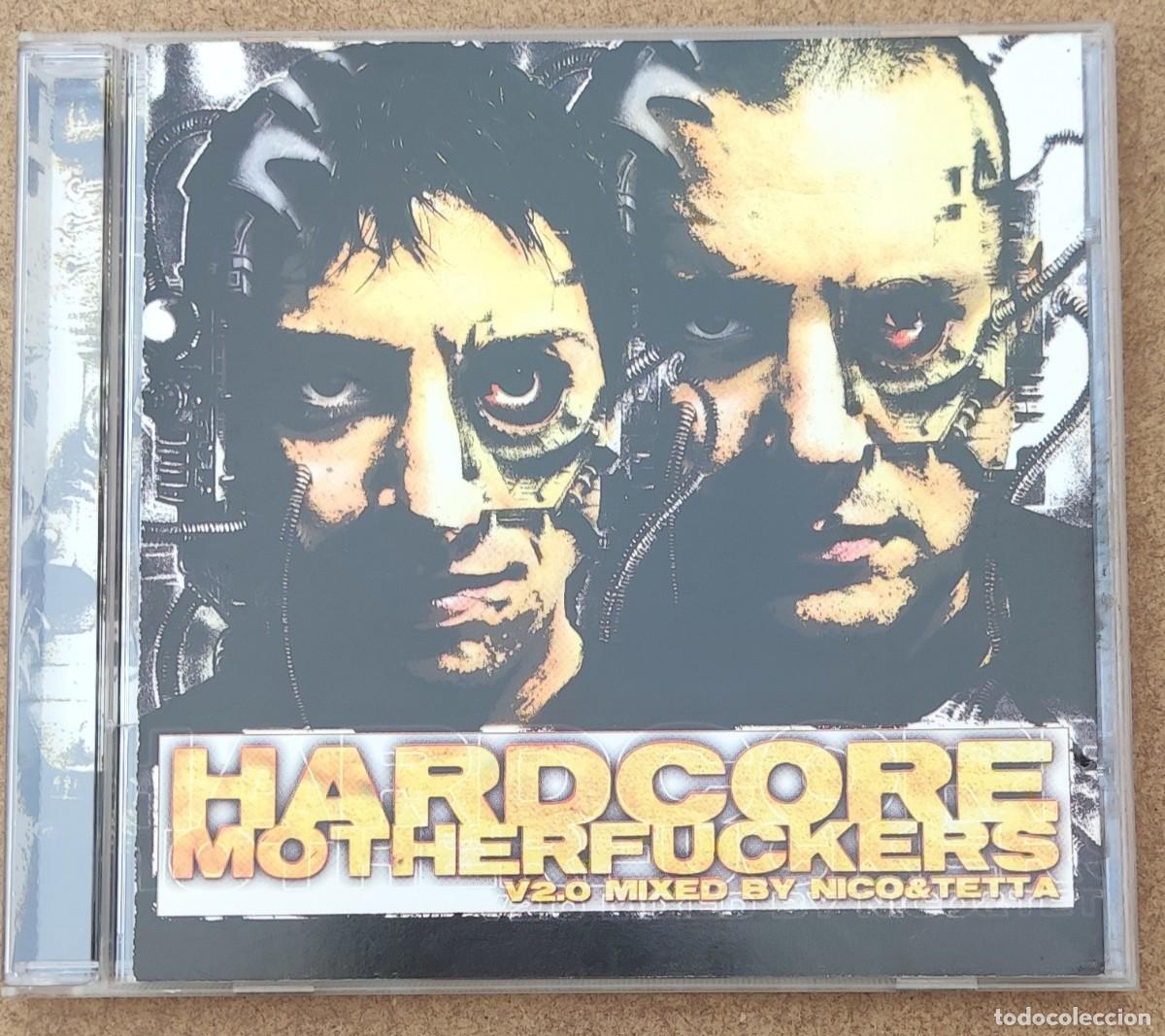 CDs de Musique: NICO&TETTA - HARDCORE MOTHERFUCKERS V2.0 (CD) MIXED