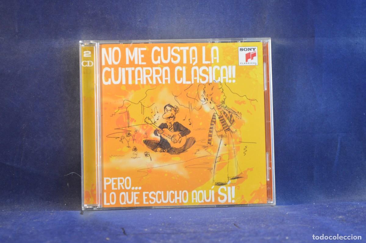 CDs de M&uacute;sica: NO ME GUSTA LA GUITARRA - PERO LO QUE ESCUCHO A QUI SI - 2 CD
