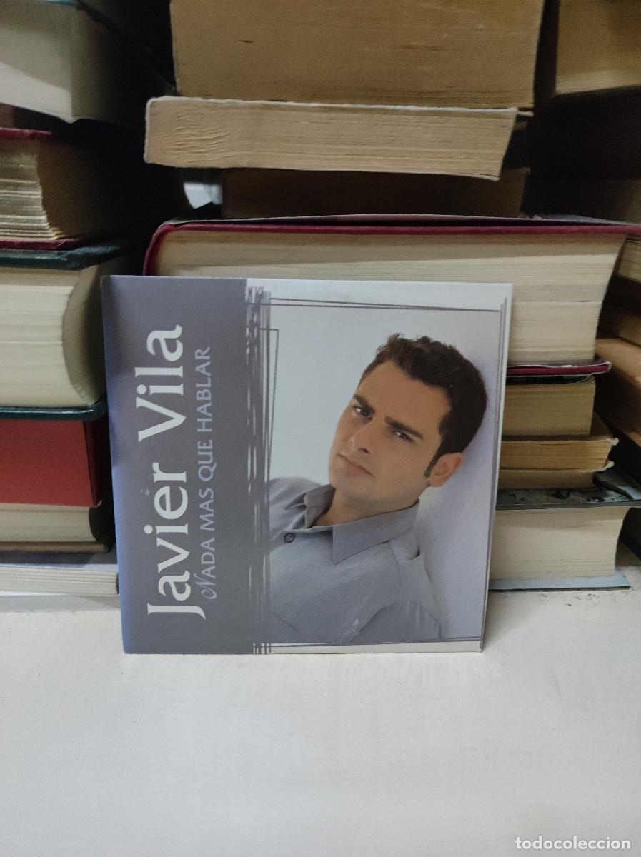 CDs de m&uacute;sica: Javier Vila &ndash; Nada M&aacute;s Que Hablar - Foto 1