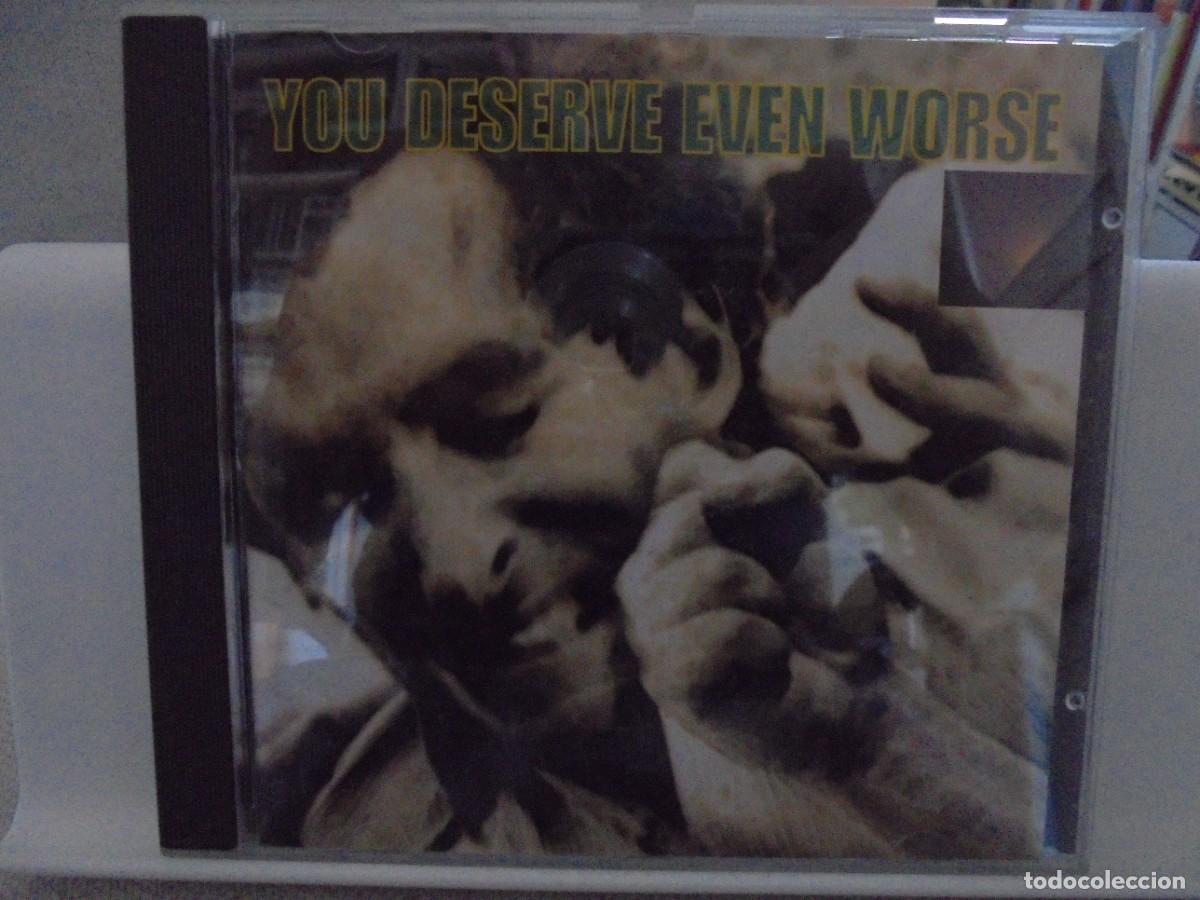 CDs de m&uacute;sica: YOU DESERVE EVEN WORSE. COMPACTO. - Foto 1