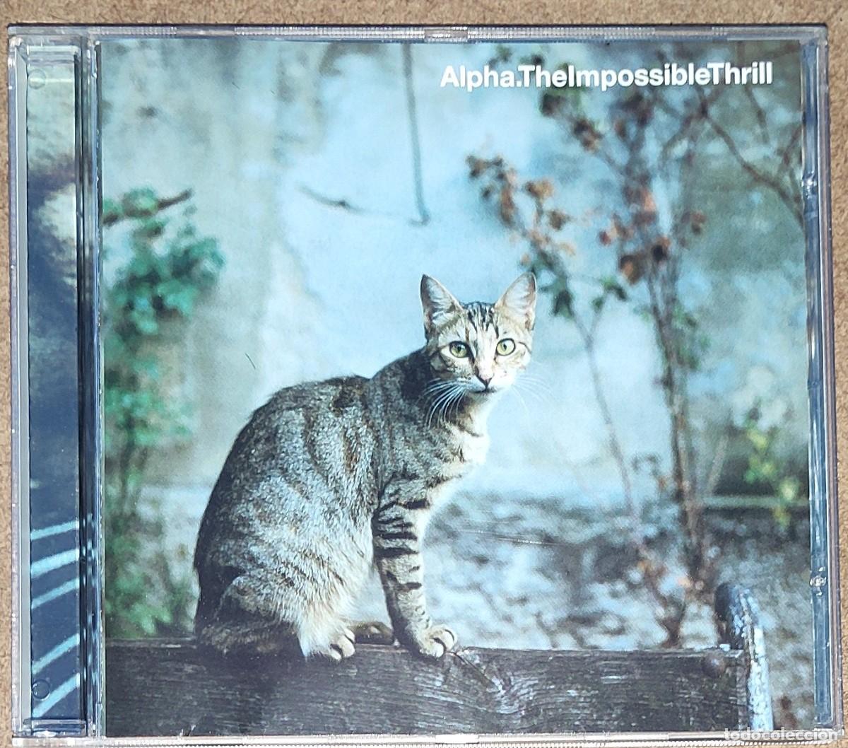 CDs de m&uacute;sica: ALPHA - THE IMPOSSIBLE THRILL (CD) 2001 - 11 TEMAS - Foto 1