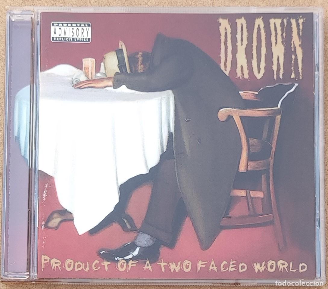 CDs de M&uacute;sica: DROWN - PRODUCT OF A TWO FACED WORLD (CD) 1999 - 13 TEMAS