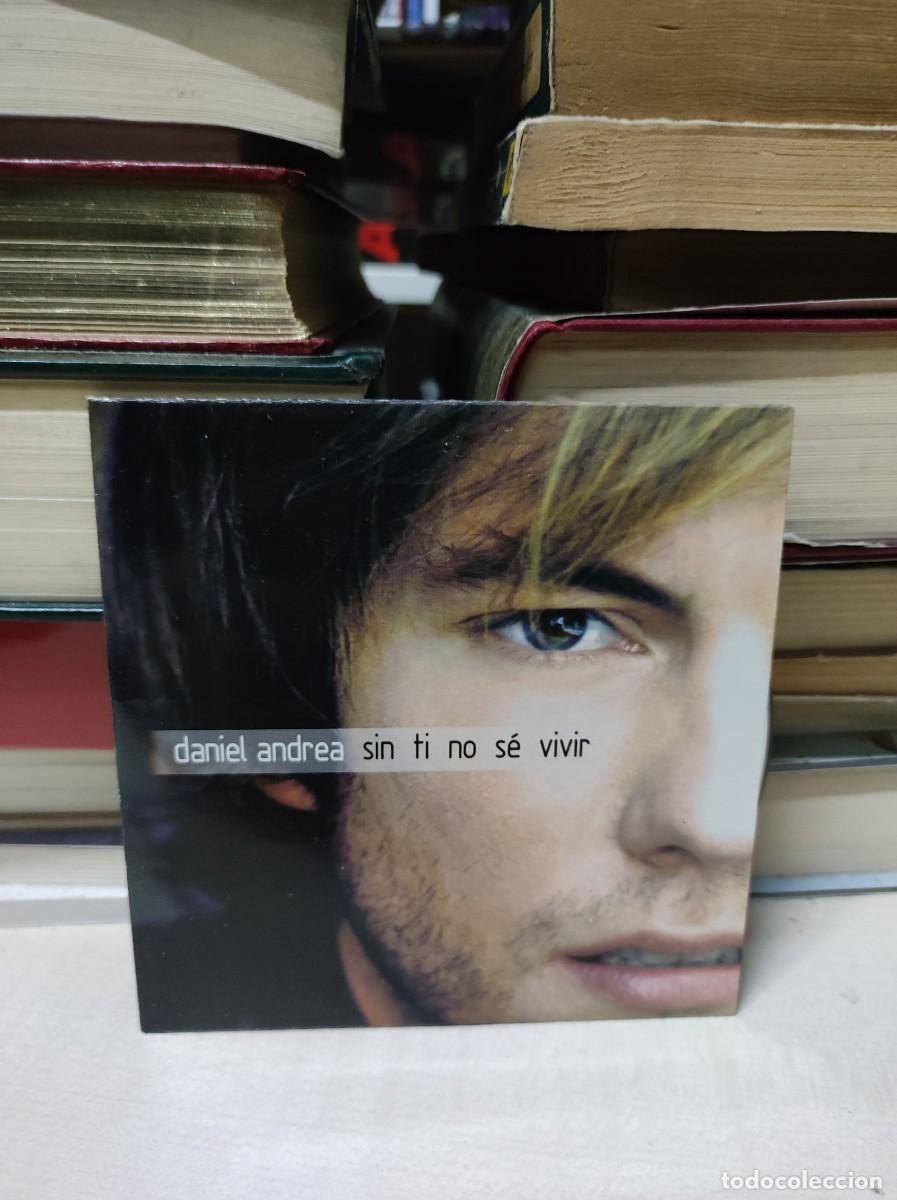 CDs de m&uacute;sica: Daniel Andrea &ndash; Sin Ti No S&eacute; Vivir - Foto 1
