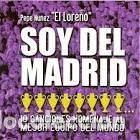 Music CDs: EL LORE&Ntilde;O SOY DEL MADRID