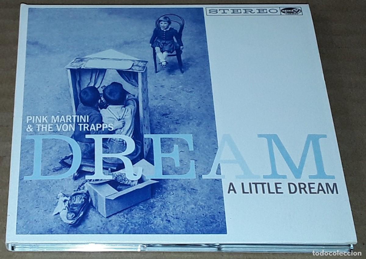 Musik-CDs: CD - PINK MARTINI & THE VON TRAPPS - DREAM A LITTLE DREAM - DIGIPACK - MADE IN FRANCE