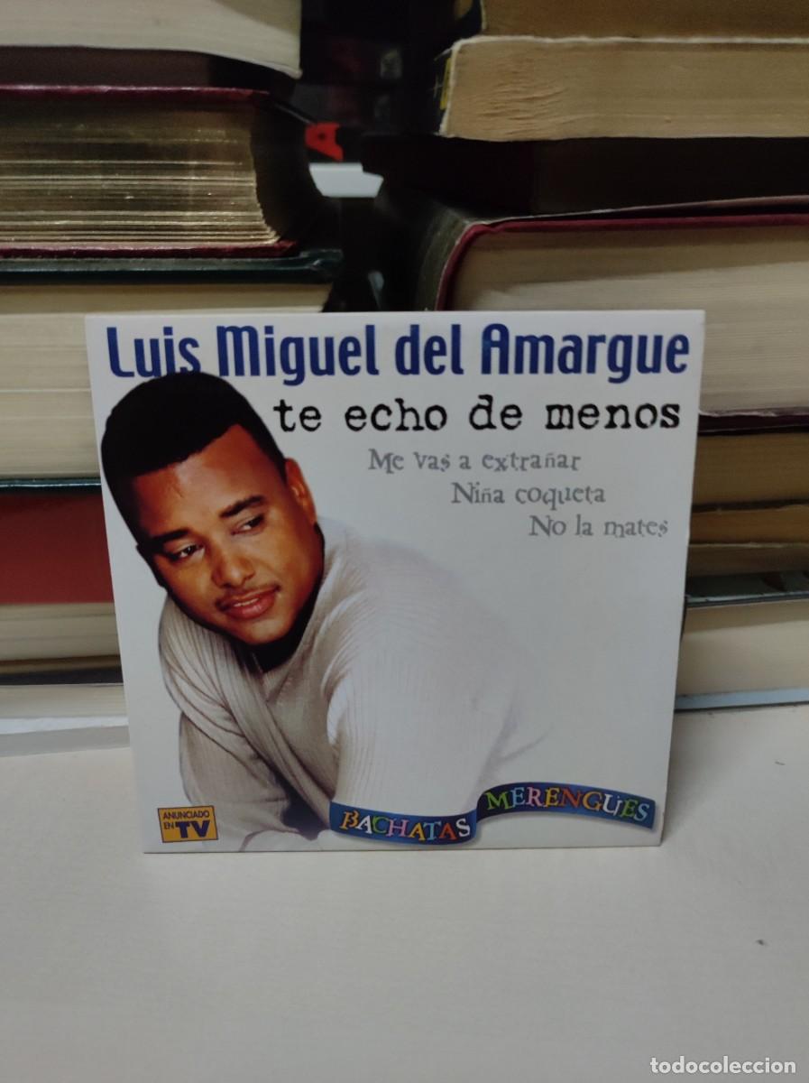 CDs de m&uacute;sica: Luis Miguel Del Amargue &ndash; Te Echo De Menos - Foto 1