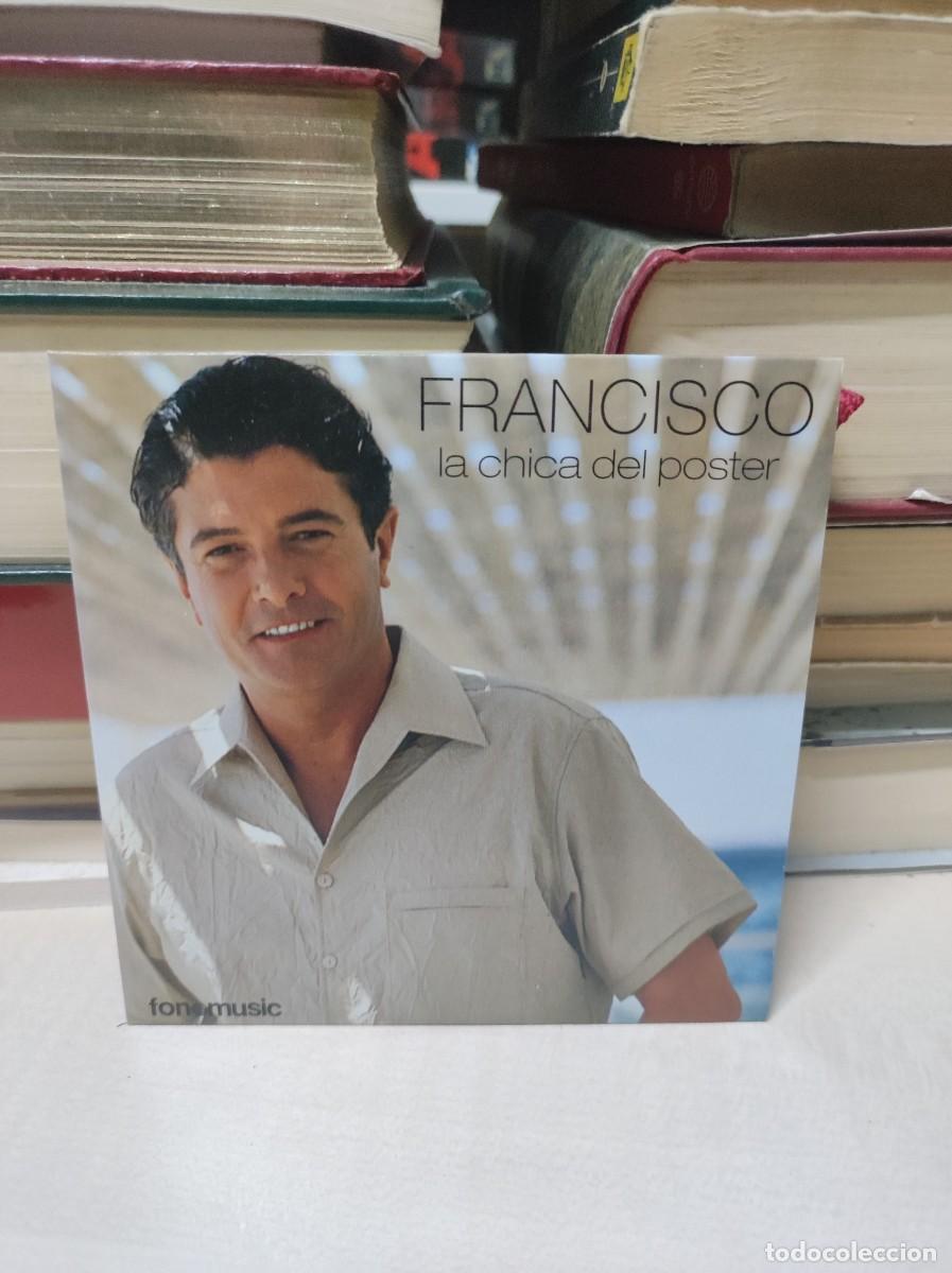 CDs de m&uacute;sica: FRANCISCO LA CHICA DEL POSTER - Foto 1