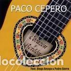 CDs de m&uacute;sica: PACO CEPERO CORAZON Y BORDON - Foto 1