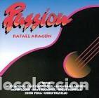 CDs de m&uacute;sica: RAFAEL ARAGON PASSION USA - Foto 1