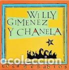 CDs de m&uacute;sica: WILLI GIMENEZ Y CHANELA COSA DE SABIOS - Foto 1