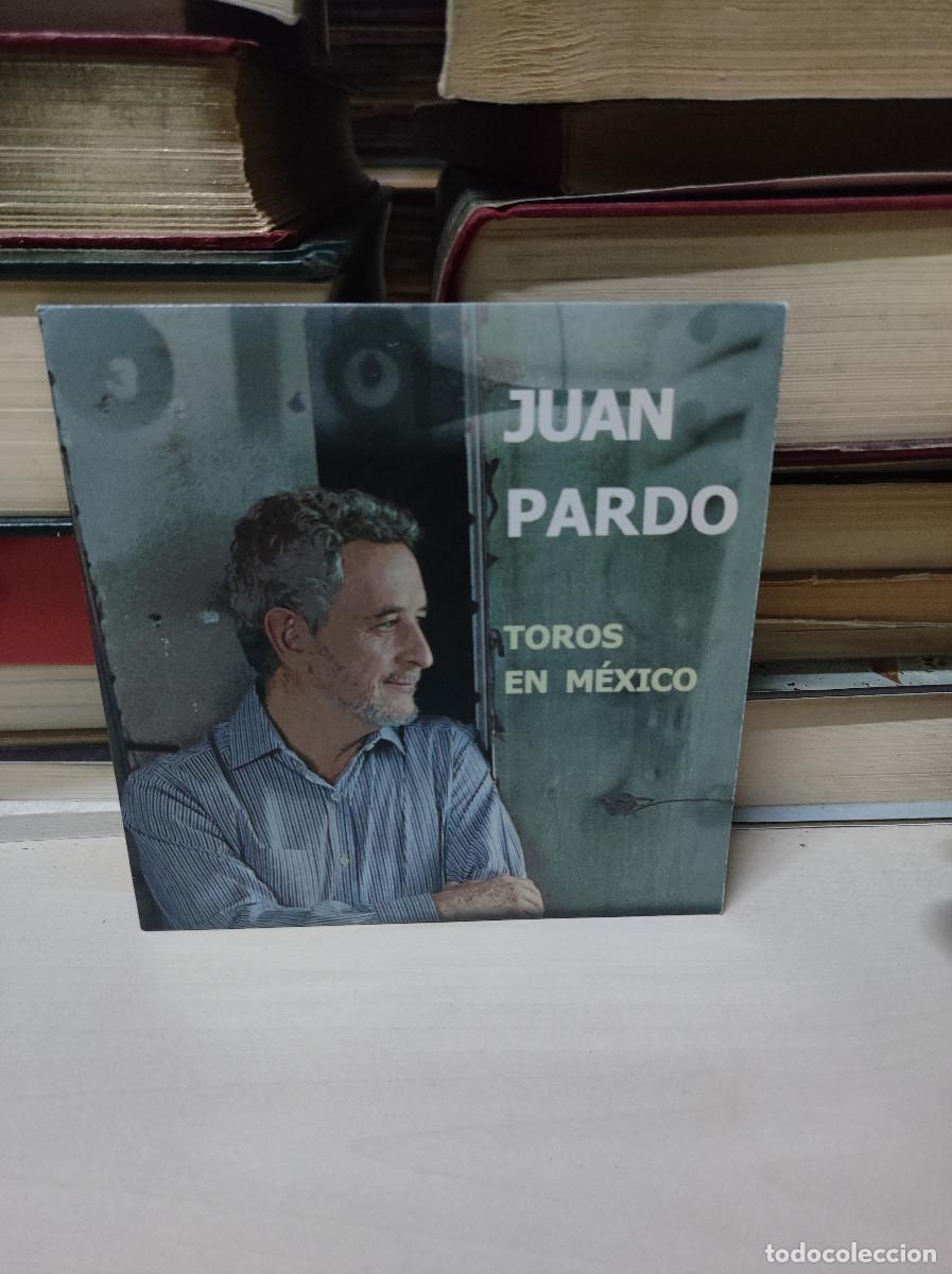 CDs de m&uacute;sica: juan pardo toros en mexico - Foto 1