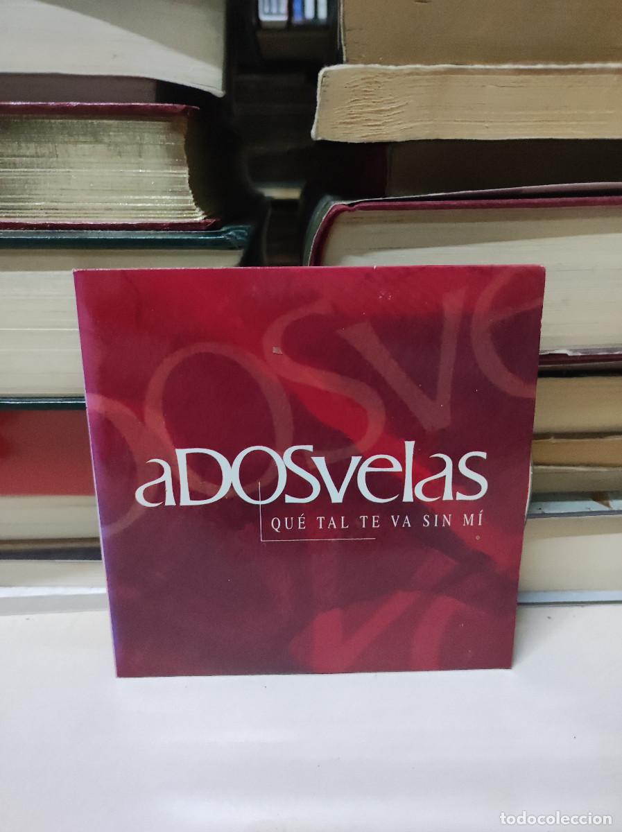 CDs de m&uacute;sica: A Dos Velas &ndash; Qu&eacute; Tal Te Va Sin M&iacute; - Foto 1