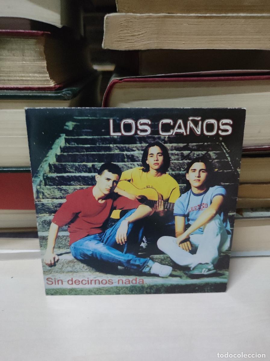 CDs de m&uacute;sica: Los Ca&ntilde;os &ndash; Sin Decirnos Nada - Foto 1