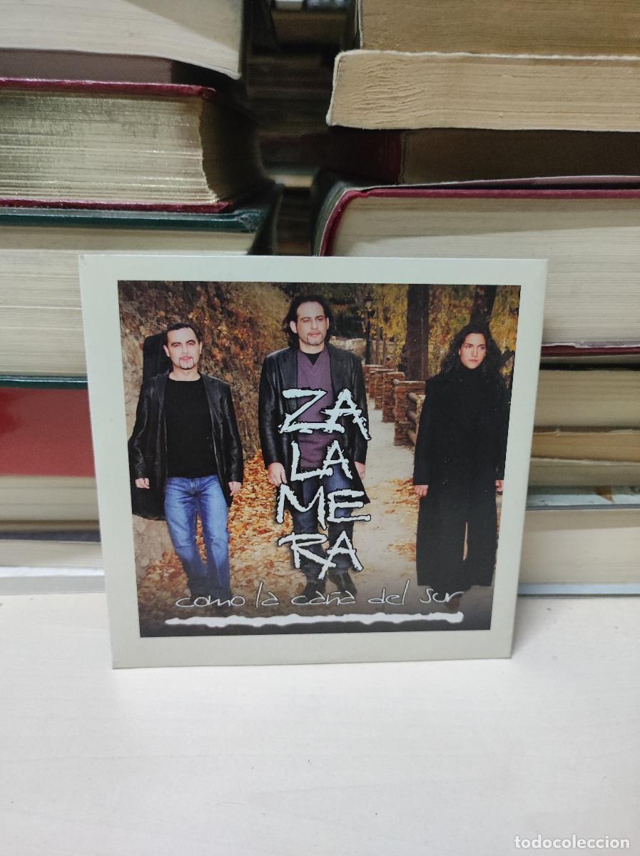 CDs de m&uacute;sica: Zalamera &ndash; Como La Ca&ntilde;a Del Sur - Foto 1