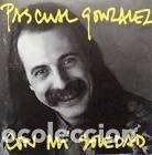 CDs de m&uacute;sica: PASCUAL GONZALEZ CON MI SOLEDAD CD - Foto 1