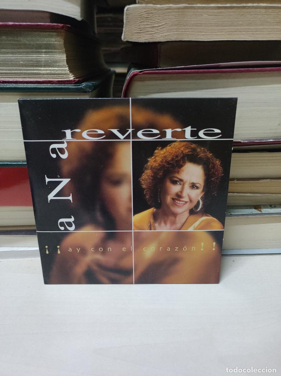 CDs de m&uacute;sica: ANA REVERTE AY CON EL CORAZON - Foto 1