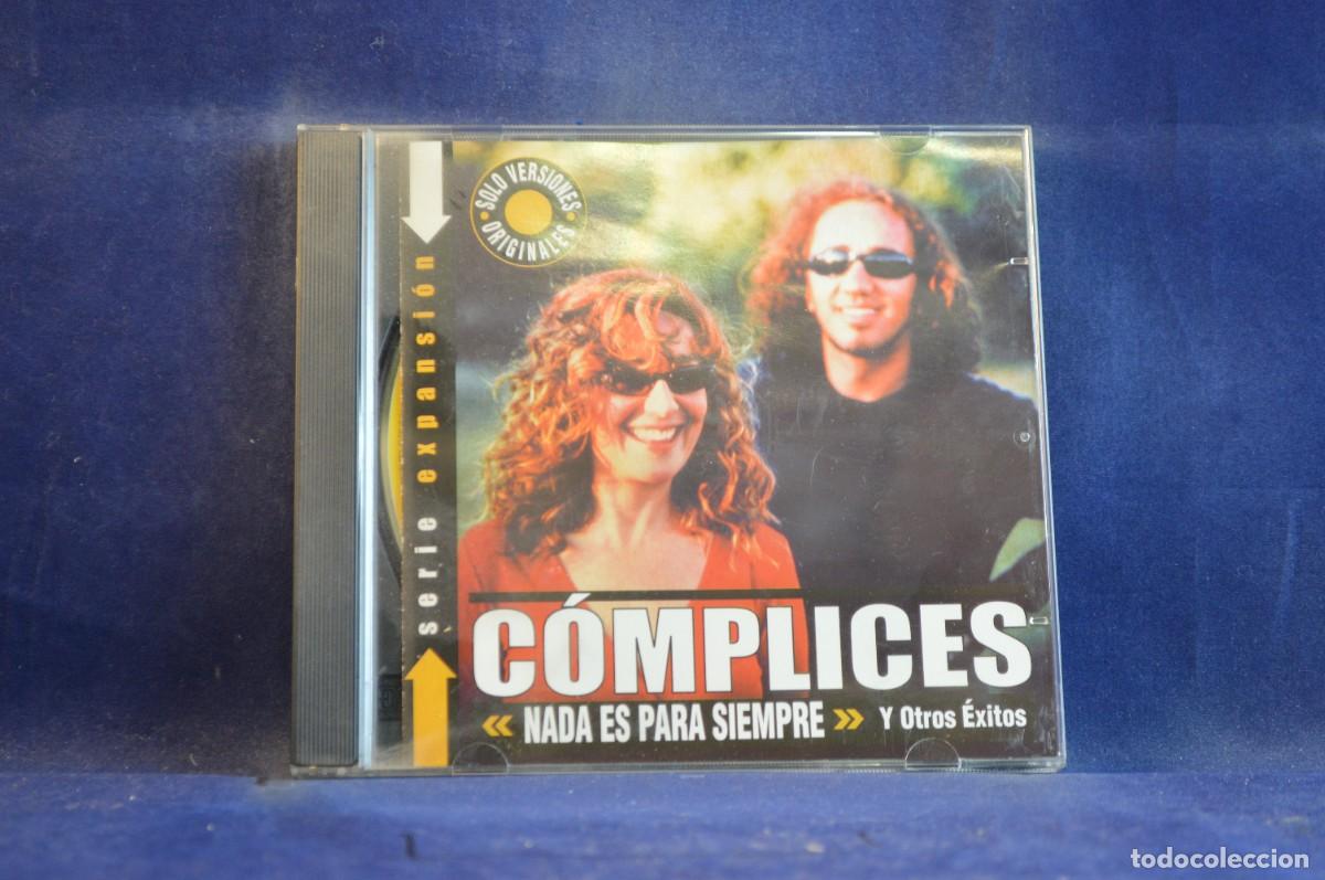 CDs de m&uacute;sica: C&Oacute;MPLICES &ndash; NADA ES PARA SIEMPRE Y OTROS &Eacute;XITOS - CD - Foto 1