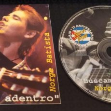 CD de Música: NORGE BATISTA (BUSCAME ADENTRO - 25 ANIVERSARIO NUEVA TROVA) CD * LEER DESCRIPCION. Lote 374838704