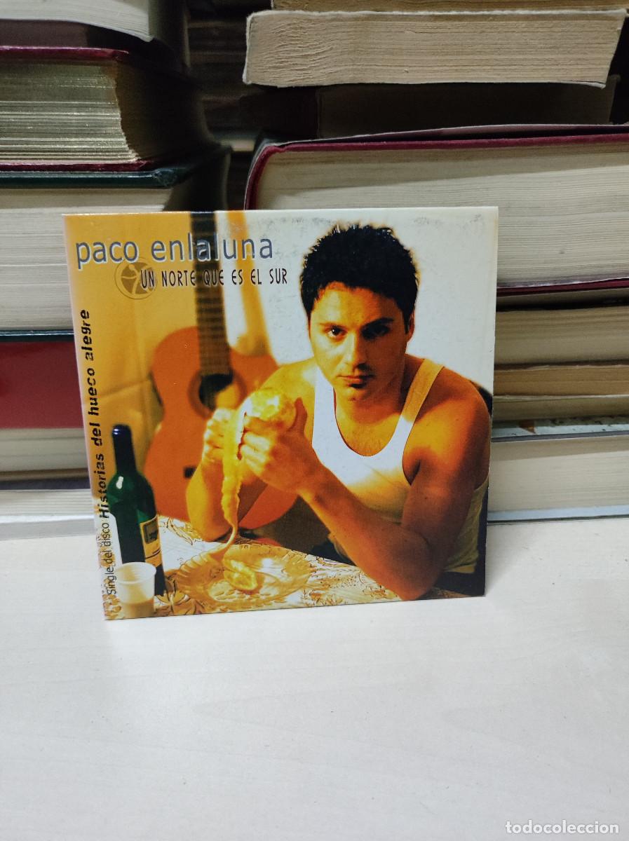 CDs de m&uacute;sica: PACO EN LA UNA UN NORTE QUE ES EL SUR - Foto 1
