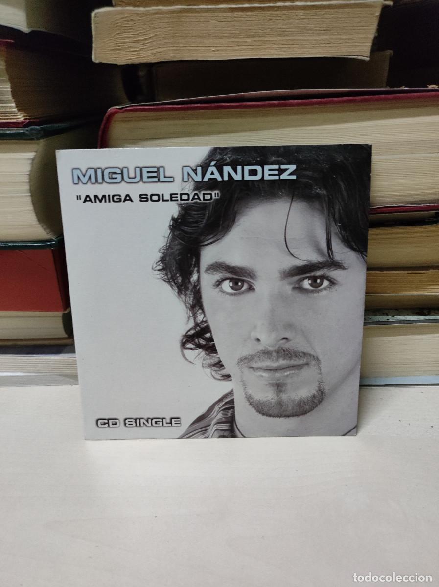 CDs de m&uacute;sica: Miguel N&aacute;ndez &ndash; Amiga Soledad - Foto 1