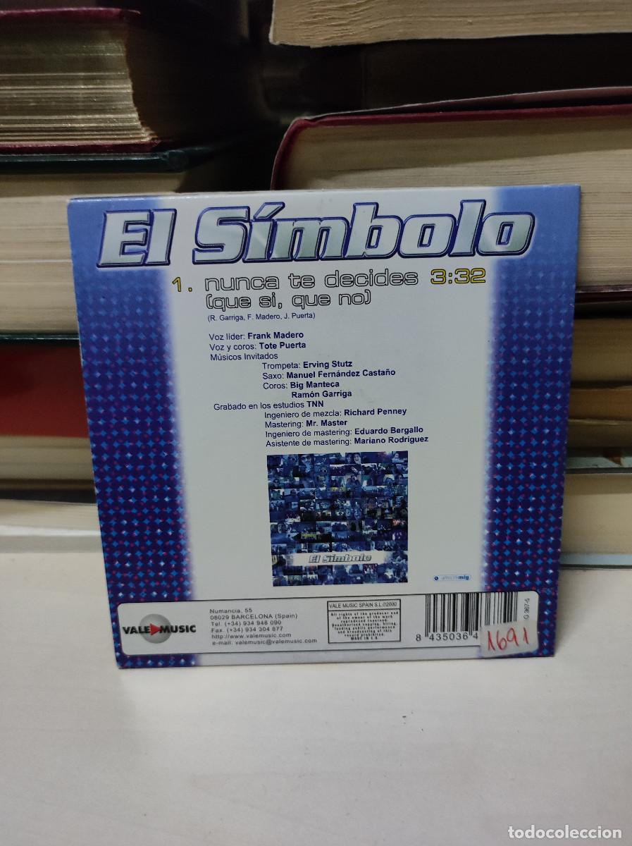 CDs de m&uacute;sica: El S&iacute;mbolo &ndash; Nunca Te Decides - Foto 2