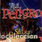 CDs de m&uacute;sica: LAS PELIGRO SALSA FLAMENCA - Foto 1