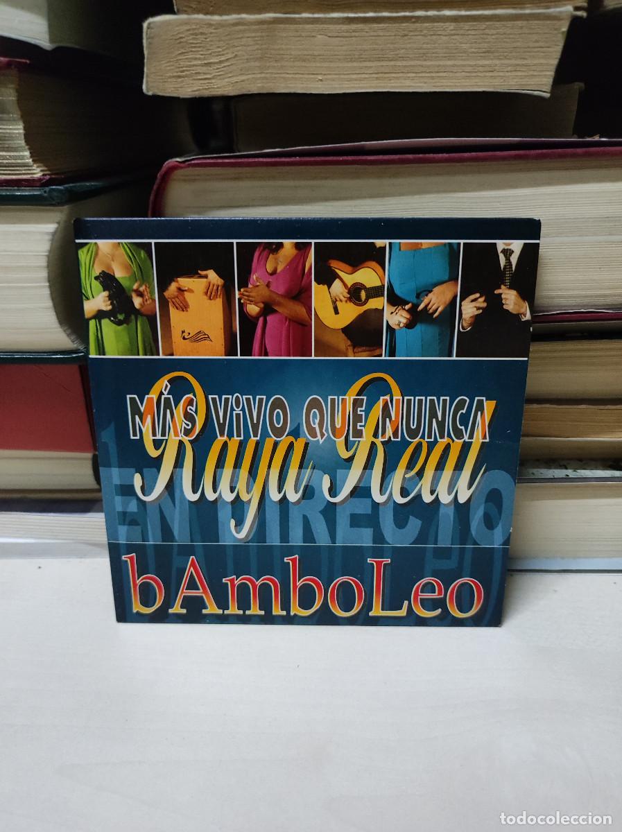 CDs de m&uacute;sica: Raya Real &ndash; Bamboleo / Rociadora - Foto 1
