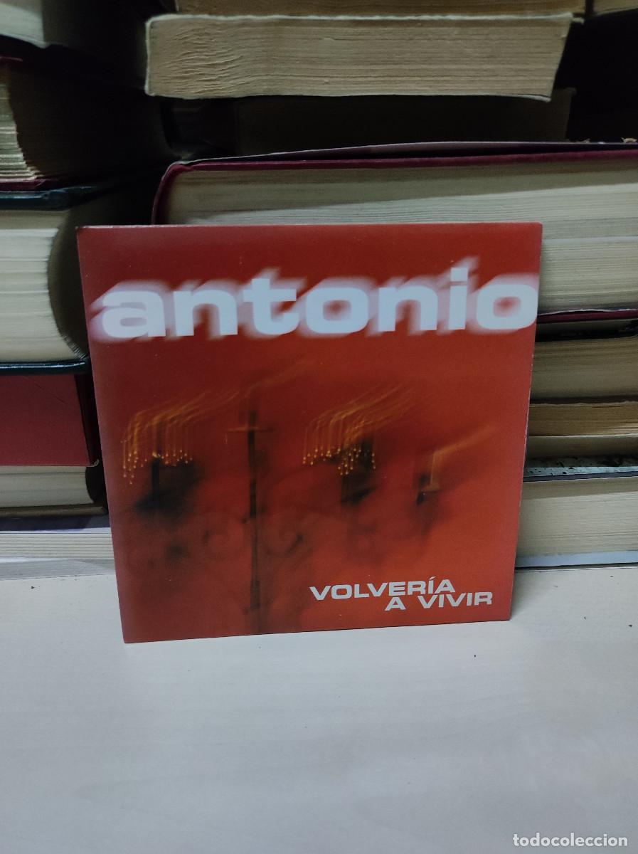 CDs de m&uacute;sica: Antonio &ndash; Volver&iacute;a A Vivir - Foto 1