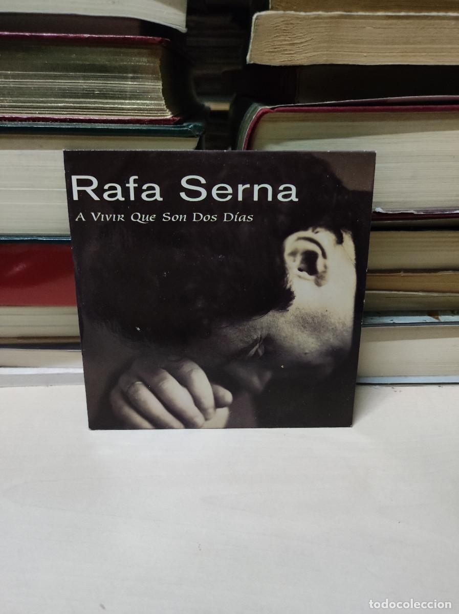 CDs de m&uacute;sica: Rafa Serna &ndash; A Vivir Que Son Dos D&iacute;as - Foto 1