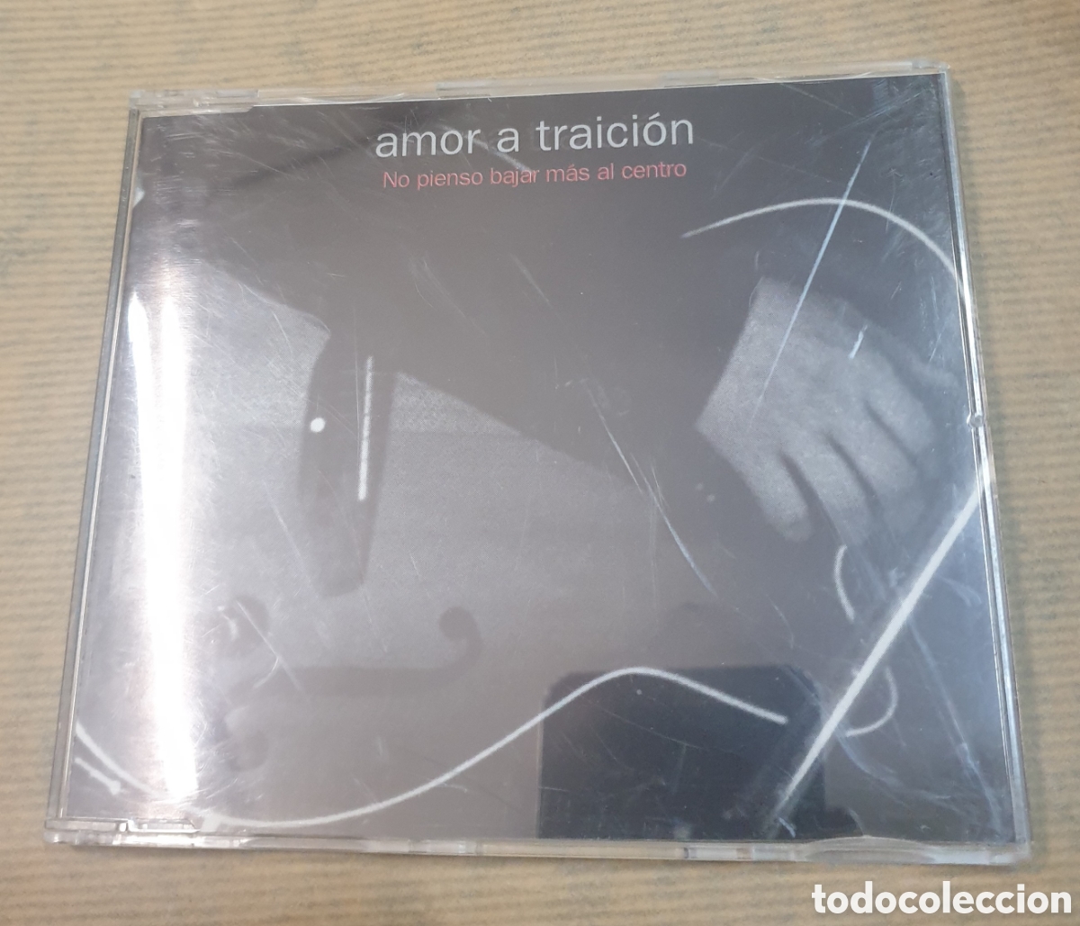 CDs de Musique: Amor a traicion - no pienso bajar m&aacute;s al centro. Cd single