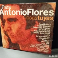 CDs de Música: VARIOS - PARA ANTONIO FLORES, COSAS TUYAS (CD) 2002 - 16 TEMAS - SABINA, M. TENA, A. VEGA, PEPETO
