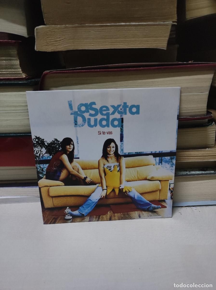 CDs de m&uacute;sica: LA SEXTA DUDA SI TE VAS - Foto 1