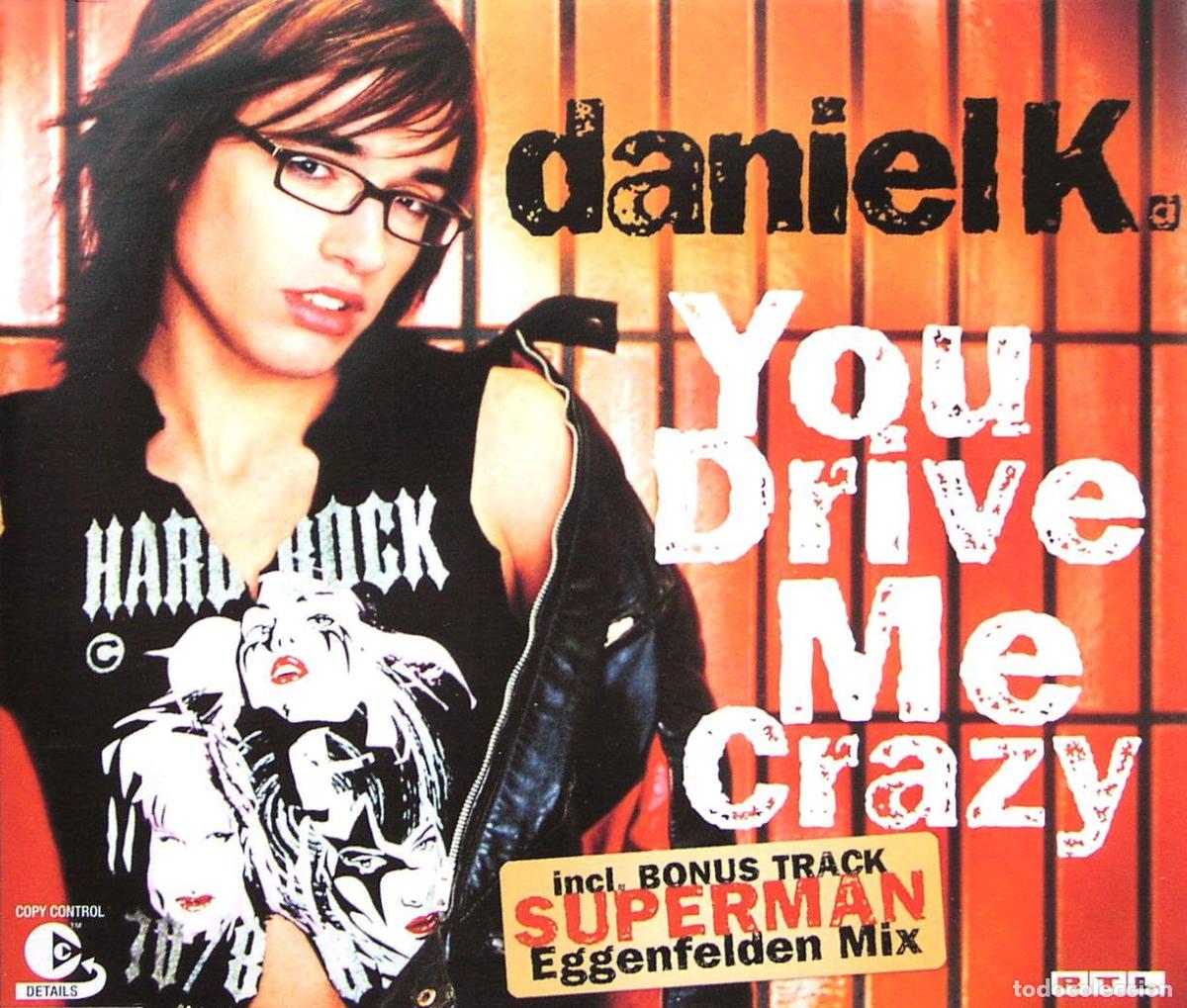 CDs de m&uacute;sica: You Drive Me Crazy (CD Single) - K., Daniel - Foto 1