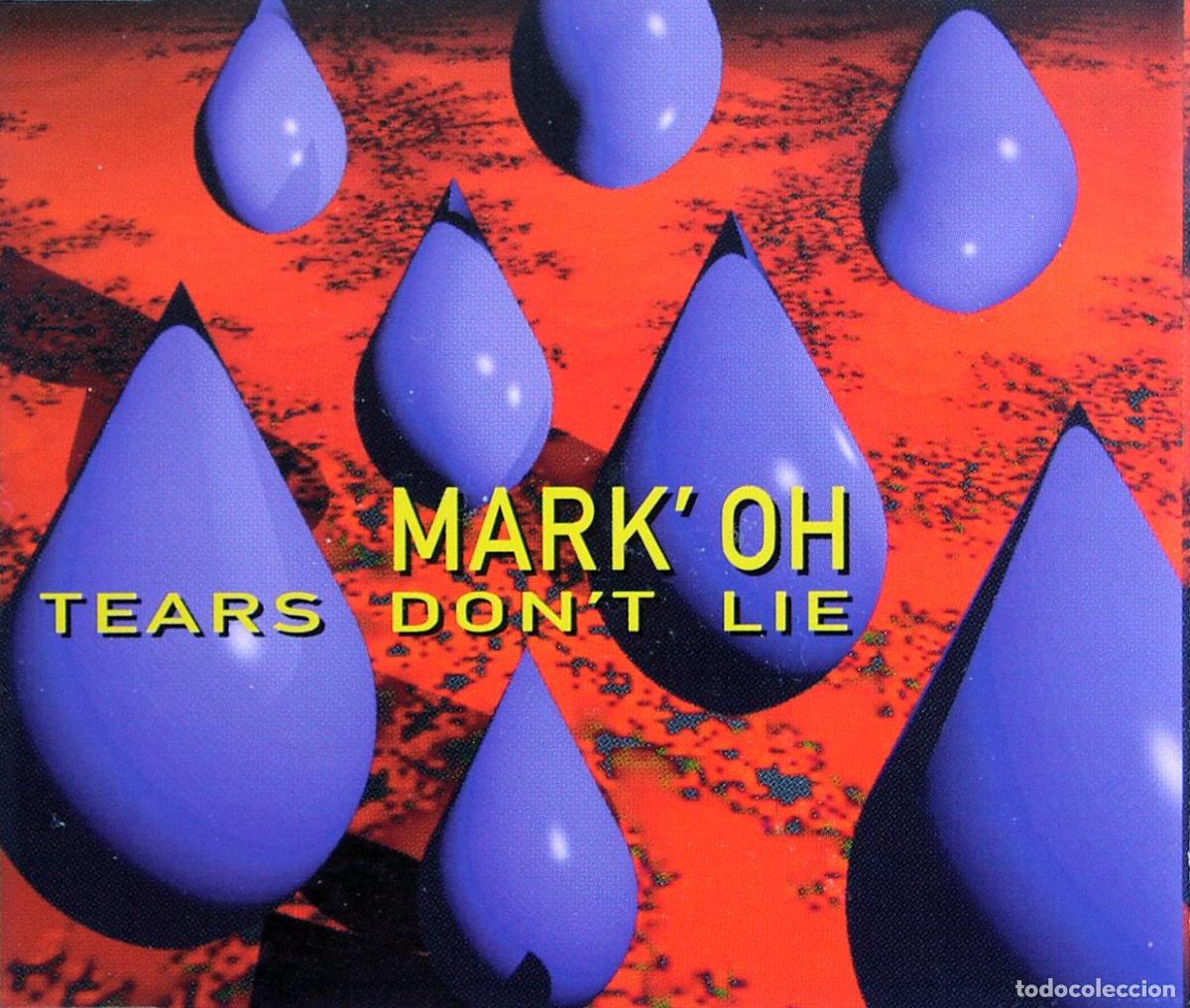 CDs de m&uacute;sica: Tears Dont Lie (CD Single) - Mark Oh - Foto 1