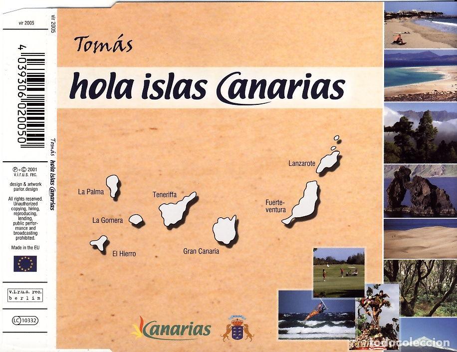 CDs de m&uacute;sica: Hola Islas Canarias (CD Single) - Tomas - Foto 1