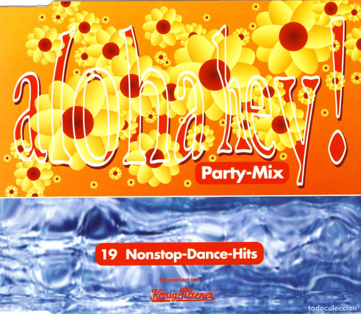 CDs de m&uacute;sica: Aloha Hey! Party-Mix - Various - Foto 1