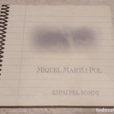 CDs de Música: MIQUEL MARTÍ I POL / ESPAI PEL SOMNI / LIBRO-CD 32 PAG / 29 TEMAS / IMPECABLE !!